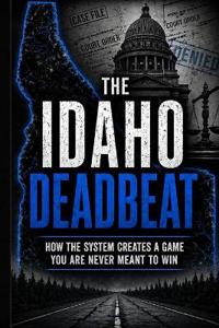 The Idaho Deadbeat