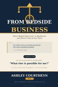 From Bedside to Business