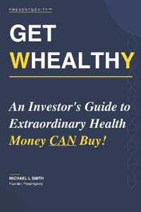 Get Whealthy