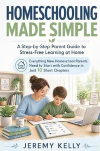 Homeschooling Made Simple