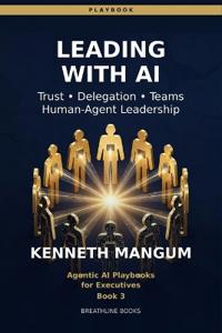 Leading with AI Agents