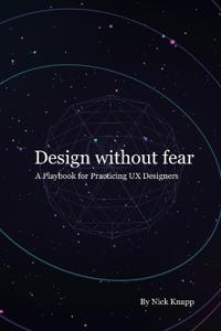 Design Without Fear