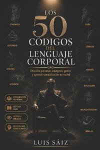 Los 50 Códigos del Lenguaje Corporal