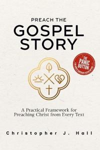 Preach the Gospel Story