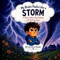 My Brain Feels Like A Storm