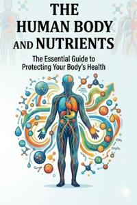 The Human Body and Health