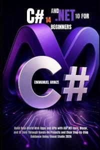 C# 14 and .Net 10 for Beginners