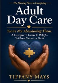 The Missing Piece in Caregiving