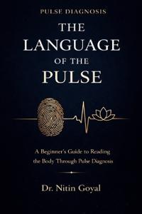 The LANGUAGE OF THE PULSE