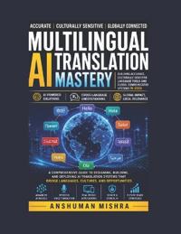 Multilingual AI Translation Mastery