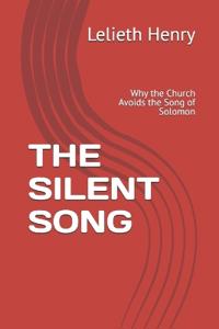The Silent Song