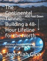 The Continental Tunnel