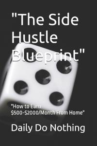 "The Side Hustle Blueprint"