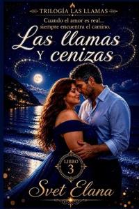 Las llamas y cenizas