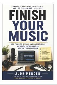 Finish Your Music