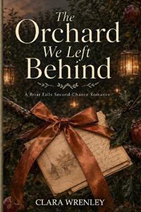 The Orchard We Left Behind Book II