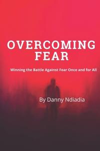 Overcoming Fear