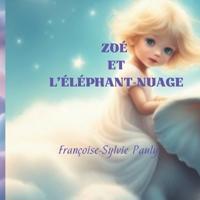 Zoé et l'éléphant-nuage