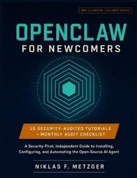 OpenClaw for Newcomers