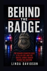 Behind The Badge