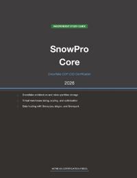 Snowflake SnowPro Core COF-C03 Study Guide 2026