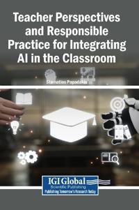 Bokomslag för "Teacher Perspectives and Responsible Practice for Integrating AI in the Classroom"
