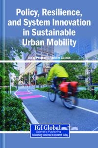Policy, Resilience, and System Innovation in Sustainable Urban Mobility