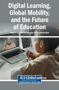 Bokomslag för "Digital Learning, Global Mobility, and the Future of Education"