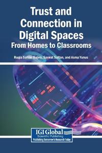 Trust and Connection in Digital Spaces