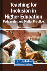 Teaching for Inclusion in Higher Education: Pedagogies and Digital Practice