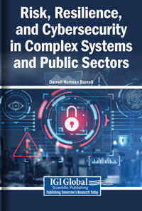 Bokomslag för "Risk, Resilience, and Cybersecurity in Complex Systems and Public Sectors"