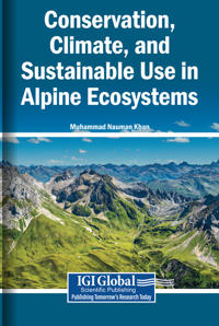 Conservation, Climate, and Sustainable Use in Alpine Ecosystems