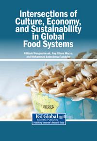 Intersections of Culture, Economy, and Sustainability in Global Food Systems