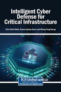Bokomslag för "Intelligent Cyber Defense for Critical Infrastructure"
