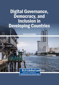 Digital Governance, Democracy, and Inclusion in Developing Countries