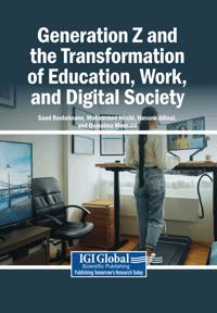 Generation Z and the Transformation of Education, Work, and Digital Society