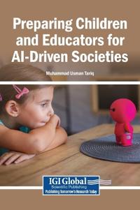 Preparing Children and Educators for AI-Driven Societies