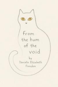 From the Hum of the Void