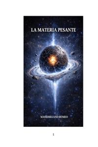 La materia pesante