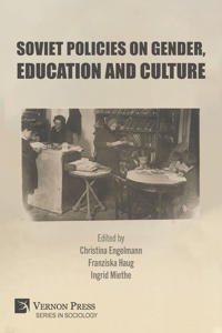 Soviet Policies on Gender, Education and Culture