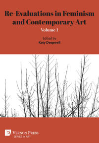 Re-Evaluations in Feminism and Contemporary Art