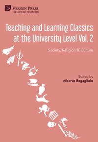 Teaching and Learning Classics at the University Level Vol. 2