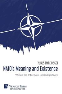 NATO's Meaning and Existence