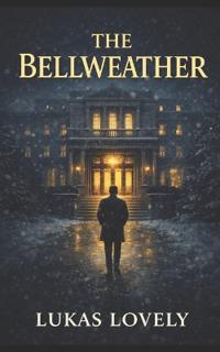 The Bellweather