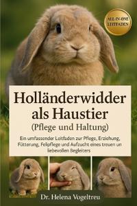 Holländerwidder als Haustier (Pflege und Haltung)