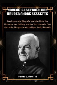 Novene-Gebetbuch Von Bruder Andre Bessette