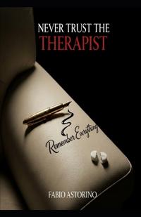Never Trust the Therapist