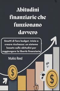 Abitudini finanziarie che funzionano davvero