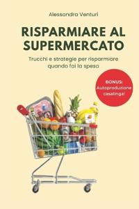 Risparmiare al Supermercato