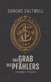 Das Grab des Pfählers